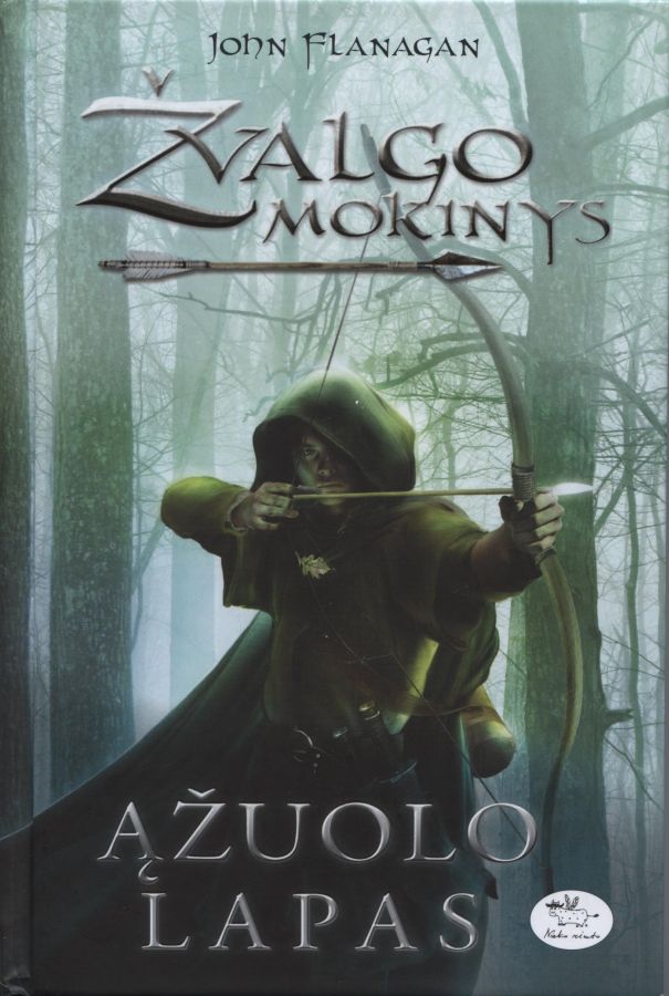 Ąžuolo lapas: romanas / John Flanagan; iš anglų kalbos vertė Viktorija Uzėlaitė. - Vilnius: Nieko rimto, 2015. - 295 p. - Ciklo „Žvalgo mokinys“ 4-oji knyga. - ISBN 978-609-441-273-8