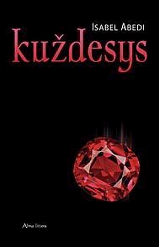 Kuždesys: romanas / Isabel Abedi; iš vokiečių kalbos vertė Indrė Dalia Klimkaitė. - Vilnius: Alma littera, 2007. - 277 p. - ISBN 9955-24-404-6
