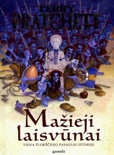 Mažieji laisvūnai: viena Plokščiojo pasaulio istorijų: romanas / Terry Pratchett; iš anglų kalbos vertė Danguolė Žalyt; iliustravo Paulas Kidby. - Vilnius: Garnelis, 2007. - 279 p. - ISBN 978-9955-428-87-9