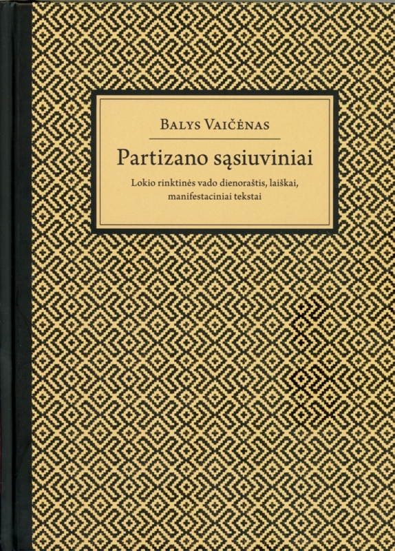 Balys Vaičėnas. Partizano sąsiuviniai / idėjos autorius Andrius Dručkus; sudarytojai Klaudijus Driskius, Rūta Mozūraitė, Paulius V. Subačius. - VŠĮ „Tautos paveldo tyrimai“, 2013.