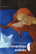 Griūvančios erdvės: oreiviškų pratybų novelės: [trumpoji proza] / Beatričė Rastenytė. - Vilnius: Edukologija, 2012. – 149 p. - (Jaunųjų rašytojų proza). - ISBN 978-9955-20-766-5