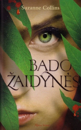 Collins, Suzanne. Bado žaidynės: romanas / iš anglų kalbos vertė Ina Jakaitė. – Vilnius: Alma literra, 2010. – 347 p.