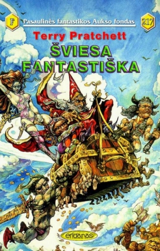 Šviesa fantastiška: fantastinis romanas / Terry Pratchett; iš anglų kalbos vertė Andrius Tapinas. - Kaunas: Eridanas, 2001. - 216 p. - (Pasaulinės fantastikos aukso fondas; t. 217). - ISBN 9986-97-067-9