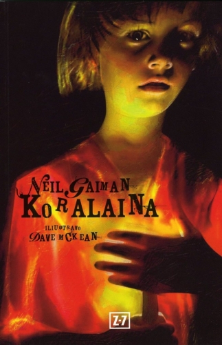 Koralaina: apysaka / Neil Gaiman; iš anglų kalbos vertė Vytas Pamerneckas; iliustracijos Dave McKean. - Vilnius: Bonus animus 2007. – 157 p. - ISBN 978-9955-754-02-2